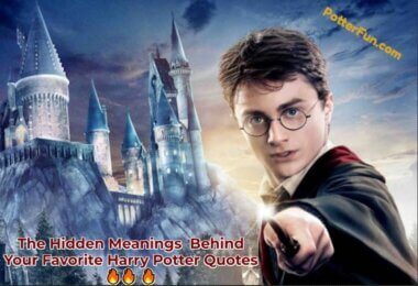 The Hidden Meanings Behind Your Favorite Harry Potter Quotes